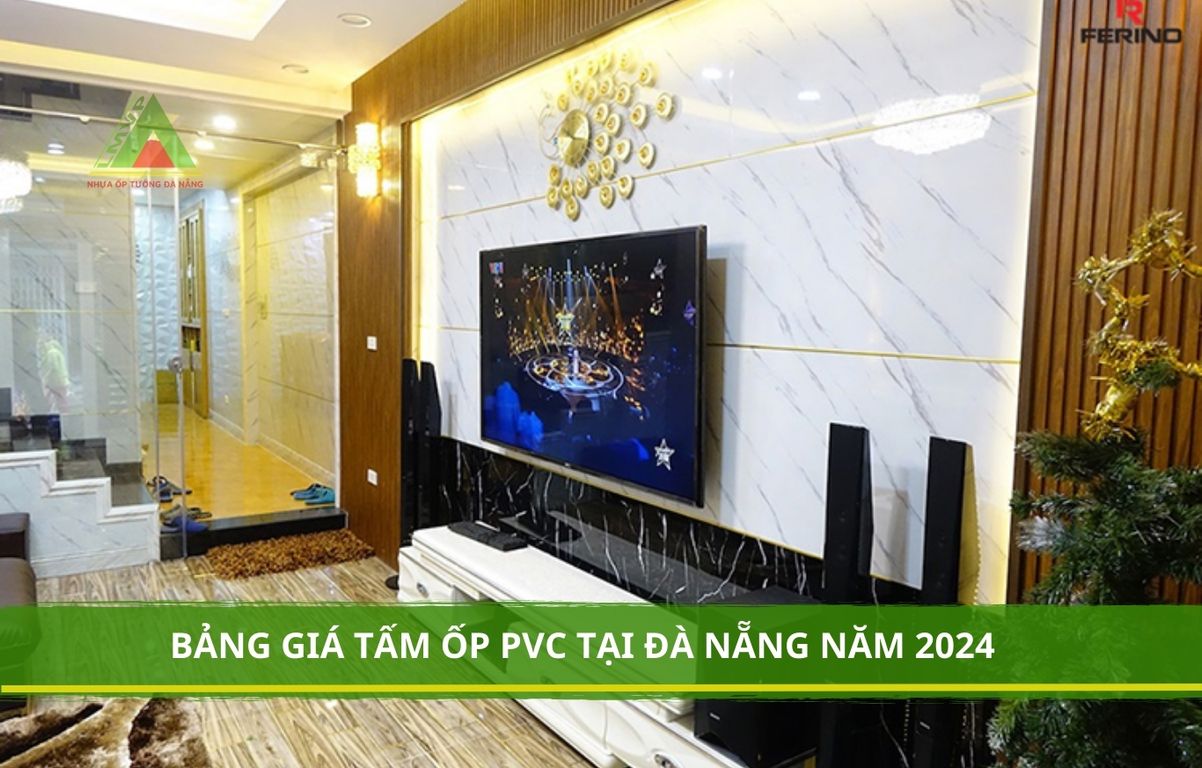 Bảng giá tấm ốp PVC tại Đà Nẵng năm 2024